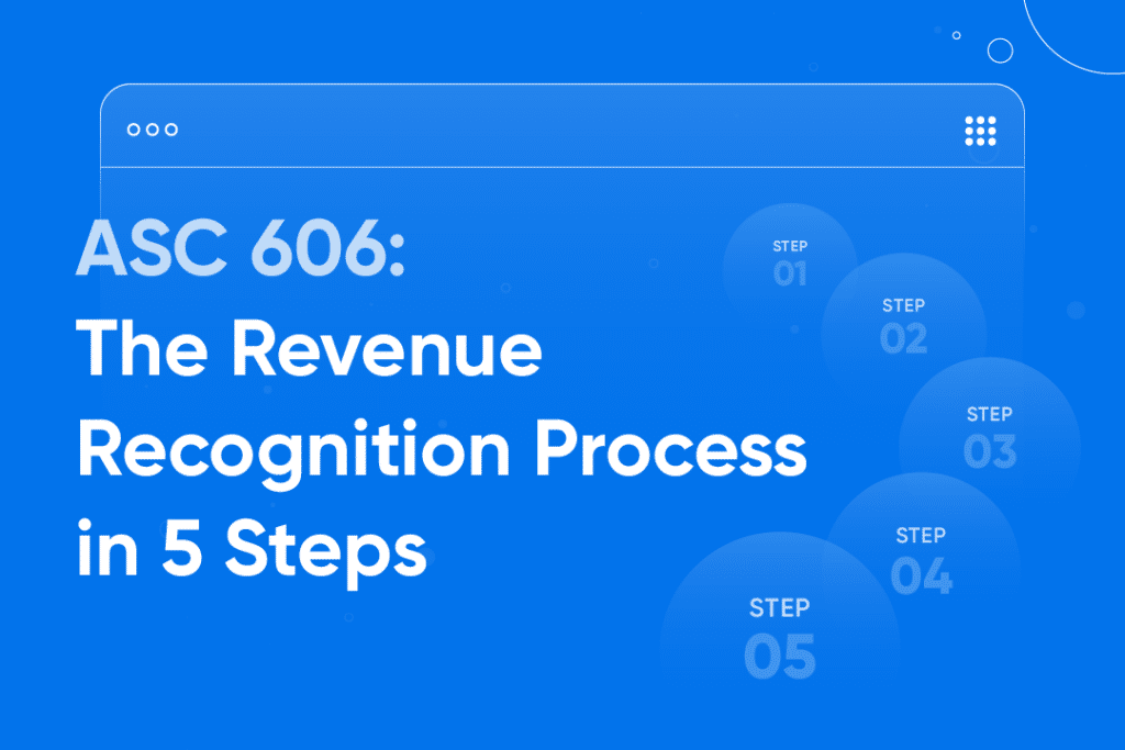 ASC 606: STEP 01 The Revenue Recognition Process in 5 Steps