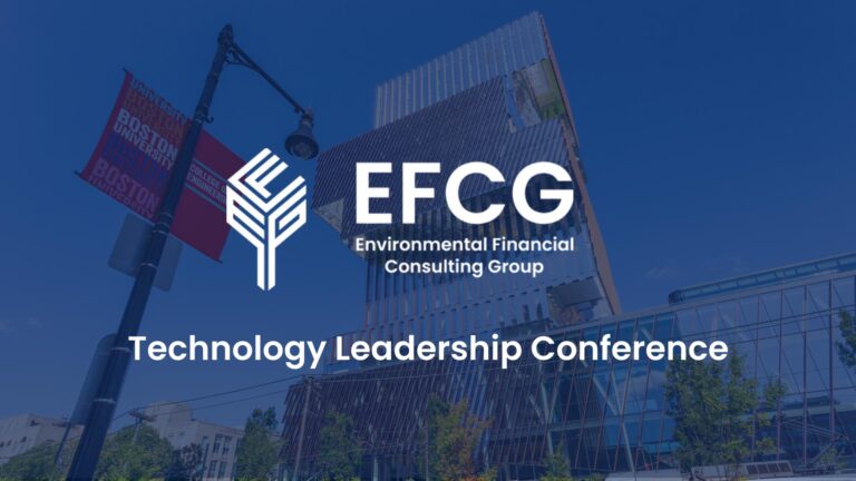 Text over a modern building exterior: "EFCG Environmental Financial Consulting Group Technology Leadership Conference." Red banners read "Boston University." Clear blue sky in the background.