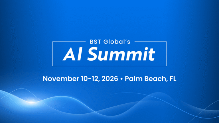 Blue graphic with white text reads "BST Global’s AI Summit, November 10–12, 2026, Palm Beach, FL." Abstract wave design appears at the bottom.